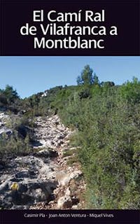 Llibre sobre el camí ral de Vilafranca a Montblanc